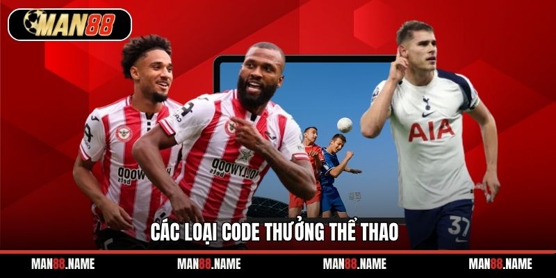 Các loại code thưởng thể thao